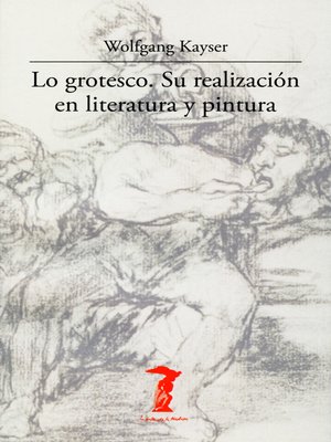cover image of Lo grotesco. Su realización en literatura y pintura